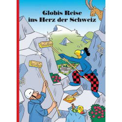 Globis Reise ins Herz der CH